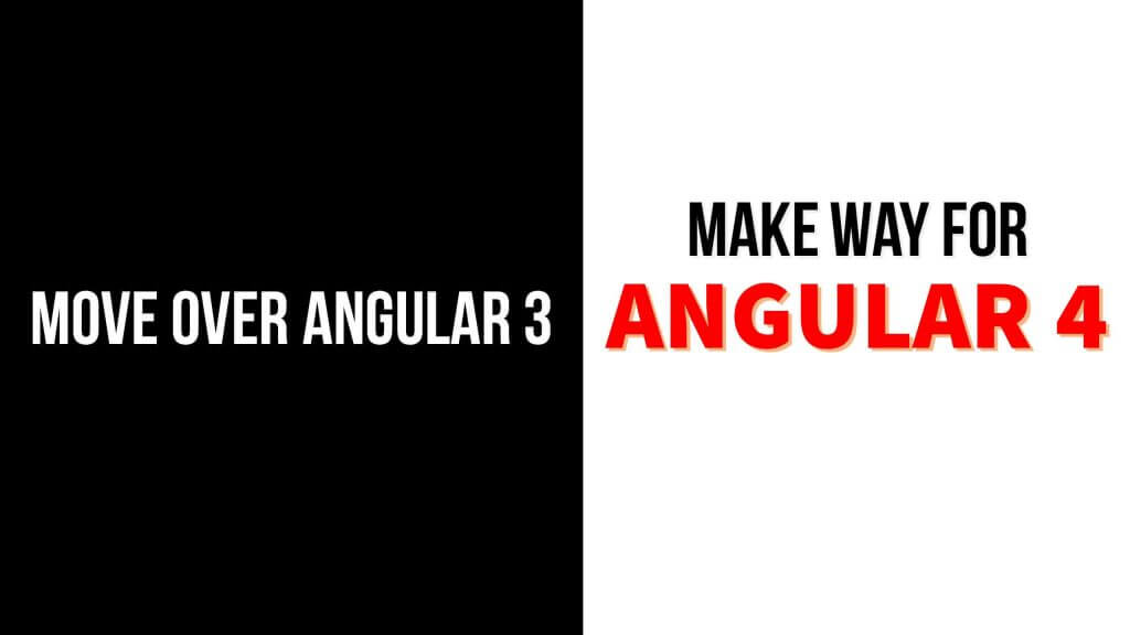 Angular 4 is Launched!
