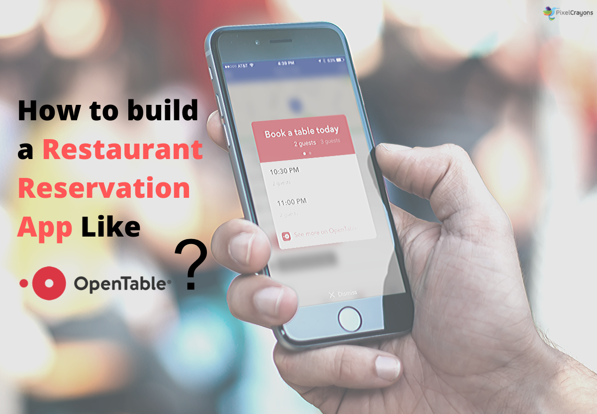 Thinking of Restaurant Reservation App? Resolve Queries Here