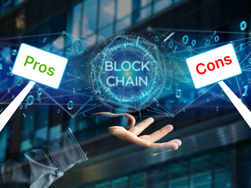 Pros and Cons of Blockchain Technology: Your Complete Go-to Guide
