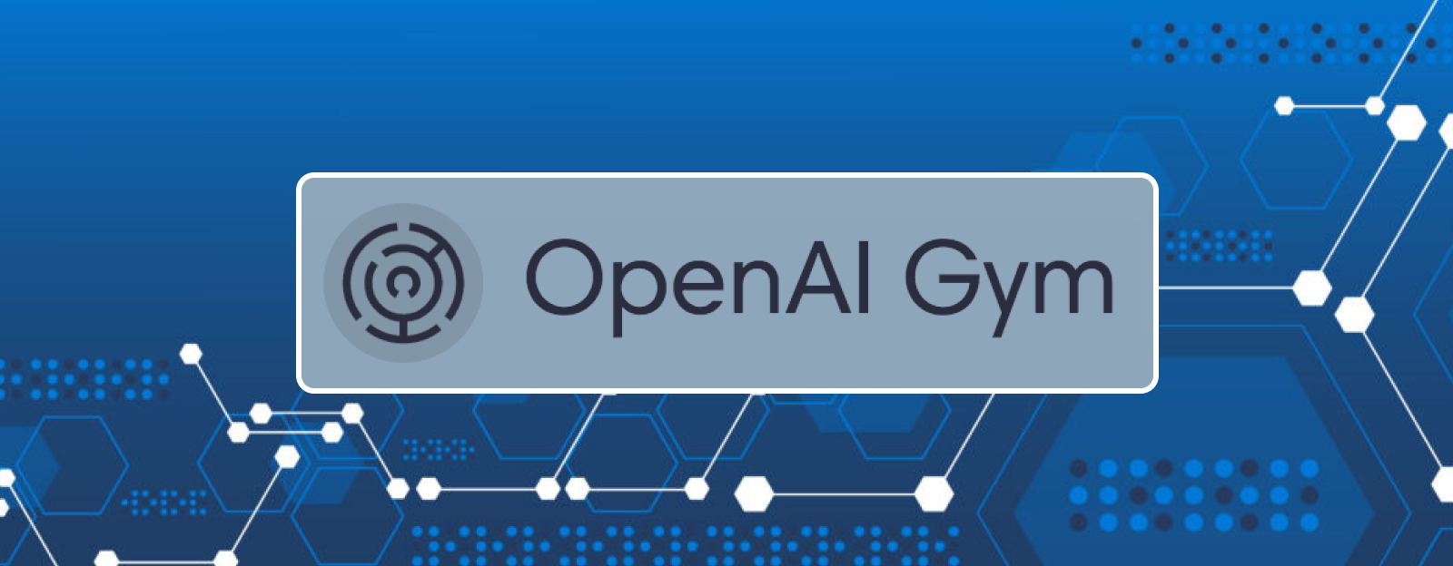 OpenAI's Gym for Reinforcement Learning