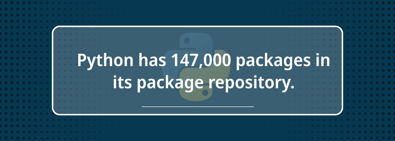 Python has 147,000 packages in its package repository