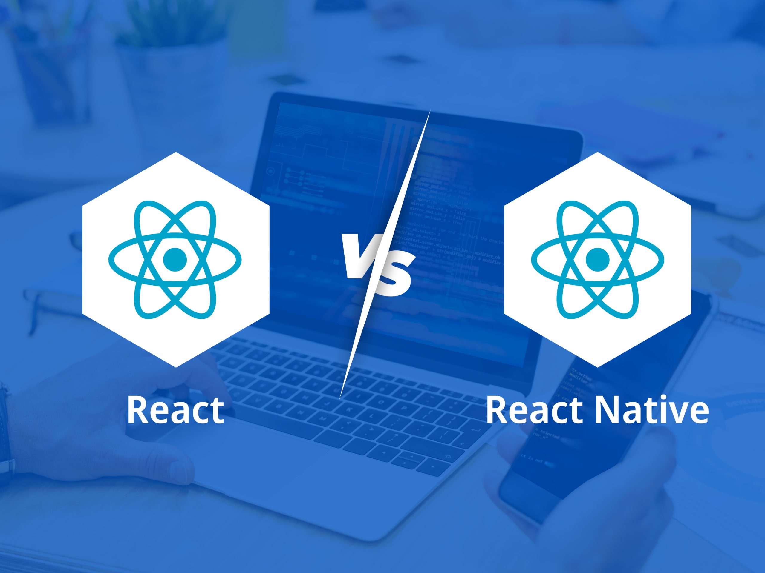Deciding Between React and React Native: A Simple Guide