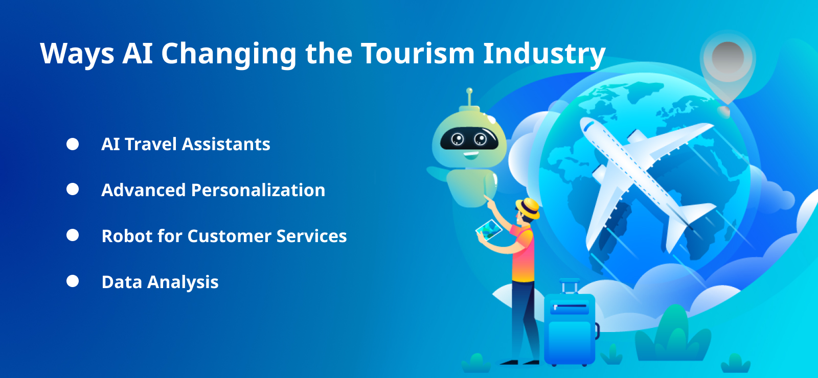 Ways AI Changing the Tourism Industry