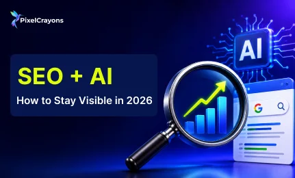 AI Search Is Changing SEO: How to Stay Visible in 2026