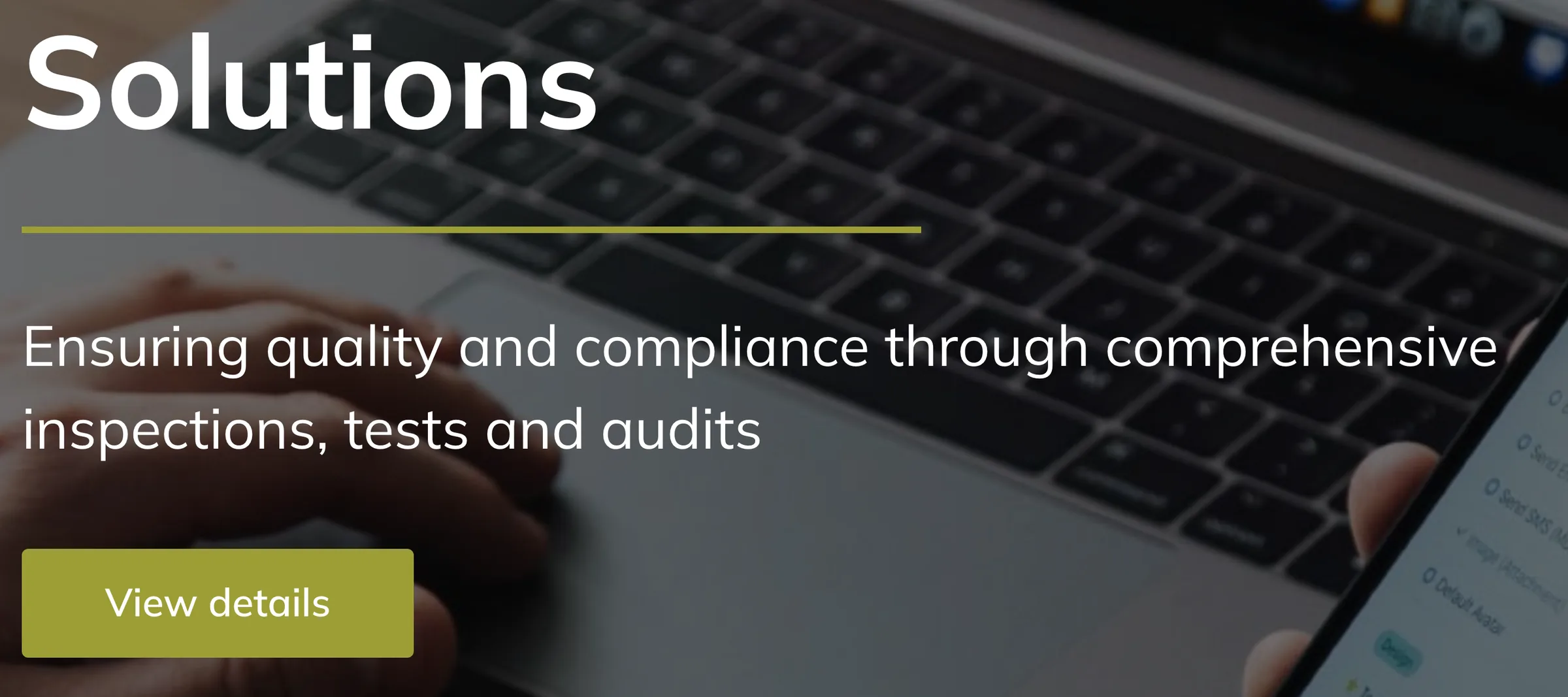 Close-up of the homepage slide: 'Solutions' over an olive rule and 'Ensuring quality and compliance through comprehensive inspections, tests and audits'