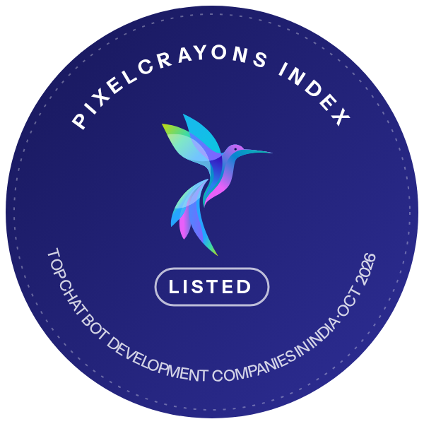 Listed in the PixelCrayons Index: Top Chatbot Development Companies in India, October 2026