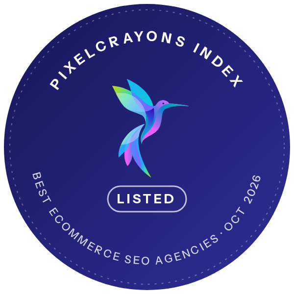 Listed in the PixelCrayons Index: Best eCommerce SEO Agencies, October 2026